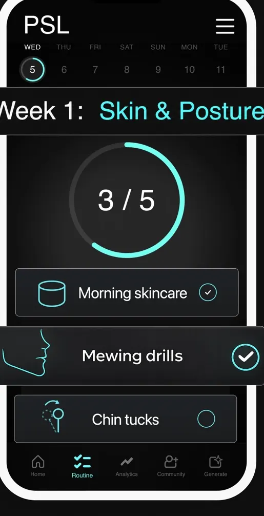 The PSL app routine screen: week one, skin and posture, with morning skincare, mewing drills and chin tucks